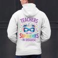 Teachers Are Just Superheroes In Disguise Back To School Men's Hoodie Back Print, gift for family, gift for coworker Teachers Are Just Superheroes In Disguise Back To School Men's Hoodie Back Print, gift for family, gift for coworker