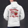 Teaching Is My Jam Cute Strawberry For Women Teachers Men's Hoodie Back Print, gift for family, gift for coworker Teaching Is My Jam Cute Strawberry For Women Teachers Men's Hoodie Back Print, gift for family, gift for coworker