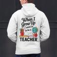 When I Grow Up I Want To Be Teacher Kids Men's Hoodie Back Print, gift for family, gift for coworker
