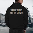 ABA SPED Teacher Coping Skills Walkie Calls Are My Cardio Men's Hoodie Back Print, novelty gifts, funny gifts