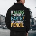 If Aliens Can Find Earth You Can Find a Pencil Teacher Men's Hoodie Back Print, novelty gifts, funny gifts If Aliens Can Find Earth You Can Find a Pencil Teacher Men's Hoodie Back Print, novelty gifts, funny gifts
