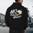 Art Is My Favorite Sport Artist Art Lover Teacher Men's Hoodie Back Print, novelty gifts, funny gifts