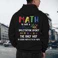 Back To School Math Is Not A Spectator Sport Math Teacher Men's Hoodie Back Print, novelty gifts, funny gifts Back To School Math Is Not A Spectator Sport Math Teacher Men's Hoodie Back Print, novelty gifts, funny gifts