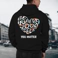 Believe In Yourself YOU MATTER Teachers Big Heart Men's Hoodie Back Print, novelty gifts, funny gifts