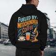 Biology Teacher Science Fueled By Mitochondria Coffee Men's Hoodie Back Print, novelty gifts, funny gifts