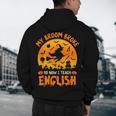 My Broom Broke So Now I Teach English Halloween Teacher Men's Hoodie Back Print, novelty gifts, funny gifts