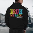Bruh We Back Teacher First Day Of School Back To School Men's Hoodie Back Print, novelty gifts, funny gifts Bruh We Back Teacher First Day Of School Back To School Men's Hoodie Back Print, novelty gifts, funny gifts