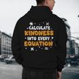 Calculate Kindness Into Every Equation Math Teacher School Men's Hoodie Back Print, novelty gifts, funny gifts Calculate Kindness Into Every Equation Math Teacher School Men's Hoodie Back Print, novelty gifts, funny gifts