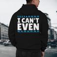 I Can't Even Math Mathematics Teacher Men's Hoodie Back Print, novelty gifts, funny gifts I Can't Even Math Mathematics Teacher Men's Hoodie Back Print, novelty gifts, funny gifts
