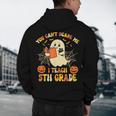 You Can't Scare Me I Teach 5th Grade Teacher Halloween Ghost Men's Hoodie Back Print, novelty gifts, funny gifts