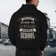 You Cant Scare Me I Teach Middle School Teacher Men's Hoodie Back Print, novelty gifts, funny gifts You Cant Scare Me I Teach Middle School Teacher Men's Hoodie Back Print, novelty gifts, funny gifts