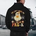 You Can't Scare Me I Teach Pre-K Halloween Teacher Ghost Men's Hoodie Back Print, novelty gifts, funny gifts