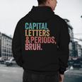 Capital Letters And Periods Bruh Teacher Men's Hoodie Back Print, novelty gifts, funny gifts Capital Letters And Periods Bruh Teacher Men's Hoodie Back Print, novelty gifts, funny gifts