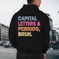 Capital Letters And Periods Bruh Teacher Bruh Teache Men's Hoodie Back Print, novelty gifts, funny gifts Capital Letters And Periods Bruh Teacher Bruh Teache Men's Hoodie Back Print, novelty gifts, funny gifts