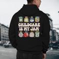 Childcare Is My Jam Child Care Teacher School Psychologist Men's Hoodie Back Print, novelty gifts, funny gifts