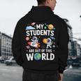 Cute School Teacher My Students Are Out Of This World Space Men's Hoodie Back Print, novelty gifts, funny gifts
