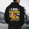 I Dig Teaching Dump Truck Construction Back School Teacher Men's Hoodie Back Print, novelty gifts, funny gifts I Dig Teaching Dump Truck Construction Back School Teacher Men's Hoodie Back Print, novelty gifts, funny gifts