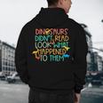 Dinosaurs Didnt Read Book Lover Boys Kids Teacher Men's Hoodie Back Print, novelty gifts, funny gifts