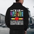 Im English Teacher You Have To Write In Complete Sentences Men's Hoodie Back Print, novelty gifts, funny gifts Im English Teacher You Have To Write In Complete Sentences Men's Hoodie Back Print, novelty gifts, funny gifts