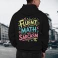 Fluent In Math And Sarcasm Math Teacher Appreciation Men's Hoodie Back Print, novelty gifts, funny gifts Fluent In Math And Sarcasm Math Teacher Appreciation Men's Hoodie Back Print, novelty gifts, funny gifts