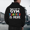 Gym Teacher Back To School Teacher Shirts For Men Women Girls Kids Men's Hoodie Back Print, novelty gifts, funny gifts Gym Teacher Back To School Teacher Shirts For Men Women Girls Kids Men's Hoodie Back Print, novelty gifts, funny gifts