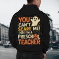 Halloween Preschool Teacher You Can't Scare Me Im A Teacher Men's Hoodie Back Print, novelty gifts, funny gifts