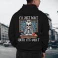 Halloween Teacher I'Ll Just Wait Until It's Quiet Women Men's Hoodie Back Print, novelty gifts, funny gifts Halloween Teacher I'Ll Just Wait Until It's Quiet Women Men's Hoodie Back Print, novelty gifts, funny gifts