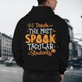 Halloween Teacher I Teach The Most Spooktacular Students Men Women Men's Hoodie Back Print, novelty gifts, funny gifts Halloween Teacher I Teach The Most Spooktacular Students Men Women Men's Hoodie Back Print, novelty gifts, funny gifts