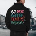 Humor Meme 67 Days Of School Coffee Lover Educator Teacher Men's Hoodie Back Print, novelty gifts, funny gifts