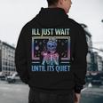 I'Ll Just Wait Until It's Quiet Skeleton Messy Bun Teacher Men's Hoodie Back Print, novelty gifts, funny gifts I'Ll Just Wait Until It's Quiet Skeleton Messy Bun Teacher Men's Hoodie Back Print, novelty gifts, funny gifts