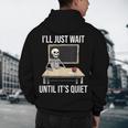 I'Ll Just Wait Until It's Quiet Skeleton Teacher Halloween Men's Hoodie Back Print, novelty gifts, funny gifts I'Ll Just Wait Until It's Quiet Skeleton Teacher Halloween Men's Hoodie Back Print, novelty gifts, funny gifts