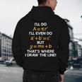 I'Ll Do Math Formula Math Puns For Students Teachers Men's Hoodie Back Print, novelty gifts, funny gifts I'Ll Do Math Formula Math Puns For Students Teachers Men's Hoodie Back Print, novelty gifts, funny gifts