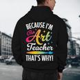 Because I'm The Art Teacher That's Why Artists Men Women Men's Hoodie Back Print, novelty gifts, funny gifts Because I'm The Art Teacher That's Why Artists Men Women Men's Hoodie Back Print, novelty gifts, funny gifts