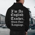 I'm An English Teacher Watch Your Language Teachers Men's Hoodie Back Print, novelty gifts, funny gifts