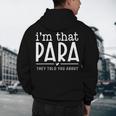 I'm That Para They Told You Abou Paraprofessional Teacher Men's Hoodie Back Print, novelty gifts, funny gifts I'm That Para They Told You Abou Paraprofessional Teacher Men's Hoodie Back Print, novelty gifts, funny gifts