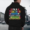 I'm A Teacher What's Your Superpower Back To School Men's Hoodie Back Print, novelty gifts, funny gifts