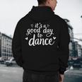 It's A Good Day To Dance Dancer Dancing Dance Teacher Men's Hoodie Back Print, novelty gifts, funny gifts It's A Good Day To Dance Dancer Dancing Dance Teacher Men's Hoodie Back Print, novelty gifts, funny gifts