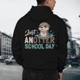 Just Anotter School Day Cute Otter Lover Teacher Student Men's Hoodie Back Print, novelty gifts, funny gifts