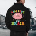 Kiss Your Brain Calm Mindset Teacher Kids Boys Girls Women Men's Hoodie Back Print, novelty gifts, funny gifts