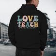 Love First Teach Second School Teacher Appreciation Men's Hoodie Back Print, novelty gifts, funny gifts