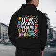 I Love My Job For All The Little Reasons Teacher Men's Hoodie Back Print, novelty gifts, funny gifts I Love My Job For All The Little Reasons Teacher Men's Hoodie Back Print, novelty gifts, funny gifts