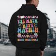 The Math Ain't Mathin Show Your Work Math Teacher Crew Men's Hoodie Back Print, novelty gifts, funny gifts The Math Ain't Mathin Show Your Work Math Teacher Crew Men's Hoodie Back Print, novelty gifts, funny gifts