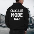 Math Calculus Mode On Teacher T-Shirt Men's Hoodie Back Print, novelty gifts, funny gifts