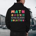 Math Gives Us Hope That Every Problem Has A Solution Teacher For Men Women Girls Kids Men's Hoodie Back Print, novelty gifts, funny gifts Math Gives Us Hope That Every Problem Has A Solution Teacher For Men Women Girls Kids Men's Hoodie Back Print, novelty gifts, funny gifts