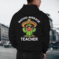 Nacho Average Teacher Sarcastic Women Teaching Men's Hoodie Back Print, novelty gifts, funny gifts