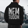 Nem Tudom Hungarian Teacher I Don't Know Men Women Girls Kids T-Shirt Men's Hoodie Back Print, novelty gifts, funny gifts Nem Tudom Hungarian Teacher I Don't Know Men Women Girls Kids T-Shirt Men's Hoodie Back Print, novelty gifts, funny gifts