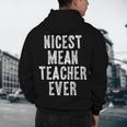 Nicest Mean Teacher Ever Teacher For Men Women Men's Hoodie Back Print, novelty gifts, funny gifts Nicest Mean Teacher Ever Teacher For Men Women Men's Hoodie Back Print, novelty gifts, funny gifts