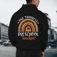 One Thankful Preschool Teacher Thanksgiving Rainbow Men's Hoodie Back Print, novelty gifts, funny gifts One Thankful Preschool Teacher Thanksgiving Rainbow Men's Hoodie Back Print, novelty gifts, funny gifts