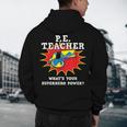 PE Physical Education Teacher Superhero Power School Men's Hoodie Back Print, novelty gifts, funny gifts PE Physical Education Teacher Superhero Power School Men's Hoodie Back Print, novelty gifts, funny gifts