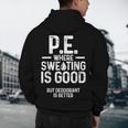 PE Physical Education Teacher Sweating Men Women Men's Hoodie Back Print, novelty gifts, funny gifts PE Physical Education Teacher Sweating Men Women Men's Hoodie Back Print, novelty gifts, funny gifts
